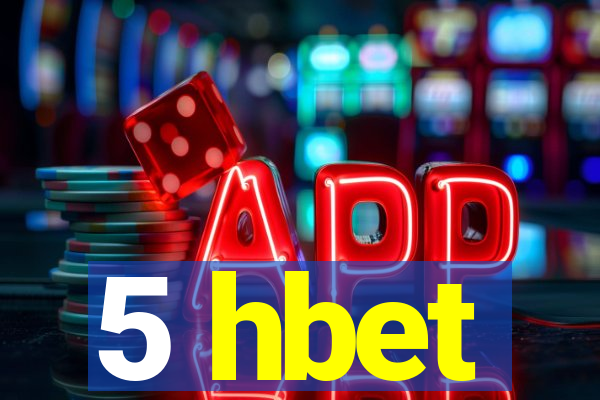 5 hbet